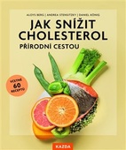 obálka: Jak snížit cholesterol přírodní cestou