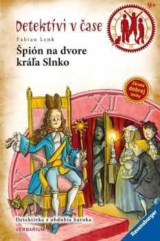 obálka: Špión na dvore kráľa Slnko-Detektívi v čase 12