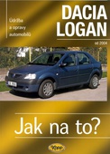 obálka: Dacia Logan od 2004 - Jak na to? 102.