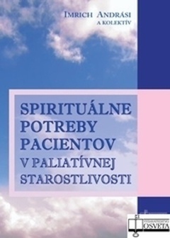 obálka: Spirituálne potreby pacientov v paliatívnej starostlivosti