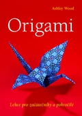 obálka: Origami: Lekce pro začátečníky a pokročilé