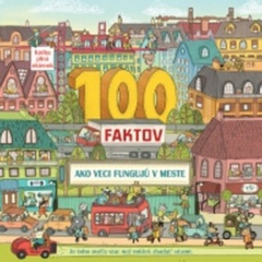 obálka: 100 faktov – Ako veci fungujú v meste