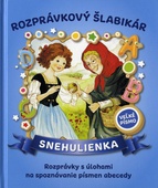 obálka: Snehulienka - Rozprávkový šlabikár (nov.vydanie)