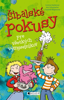 obálka: Šibalské pokusy pre všetkých výmyselníkov