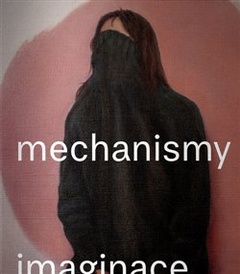 obálka: Mechanismy imaginace