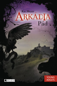 obálka: Arkádia 3 – Pád