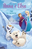 obálka: Anna a Elsa - Ako na medvede