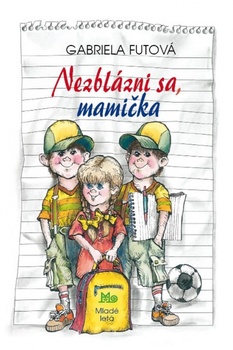 obálka: Nezblázni sa mamička, 3.vydanie