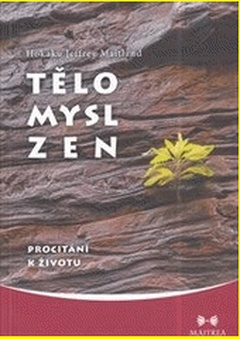 obálka: Tělo, Mysl, Zen