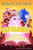 obálka: Santasaurus a zoznam neposlušníkov (Santasaurus 3)