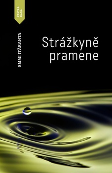 obálka: Strážkyně pramene