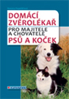 obálka: Domácí zvěrolékař - pro majitele a chovatele psů a koček