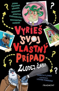 obálka: Vyrieš svoj vlastný prípad: Zlodej času