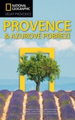 obálka: Provence a Azurové pobřeží - velký průvodce Natonal Geographic