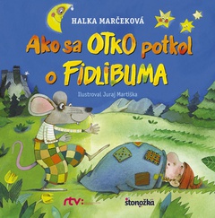 obálka: Ako sa Otko potkol o Fidlibuma