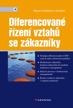 obálka: Diferencované řízení vztahů se zákazníky - Moderní strategie růstu výkonnosti podniku