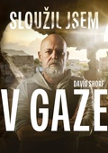 obálka: Sloužil jsem v Gaze