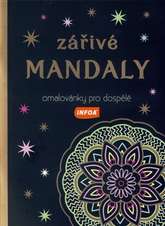 obálka: Omalovánky pro dospělé – Zářivé mandaly