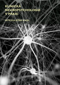 obálka: Klinická neuropsychologie v praxi