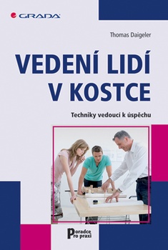 obálka: Vedení lidí v kostce - Techniky vedoucí k úspěchu