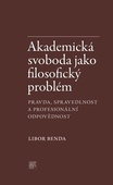 obálka: Akademická svoboda jako filosofický problém