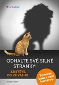 obálka: Odhalte své silné stránky! - Zjistěte, co ve vás je