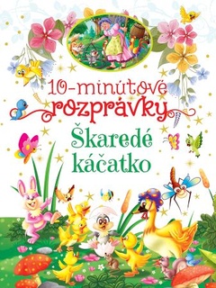 obálka: 10-minútové rozprávky - Škaredé káčatko