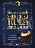 obálka: Stratené prípady Sherlocka Holmesa – Záhady a rébusy