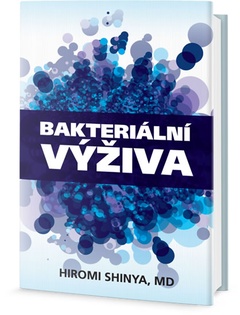 obálka: Bakteriální výživa - Revoluce v posílení vaší přirozené imunity