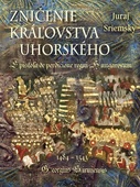 obálka: Zničenie kráľovstva uhorského/ Epistola de perdicione regni Hungarorum