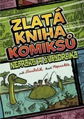 obálka: Zlatá kniha komiksů Neprakty a Švandrlíka