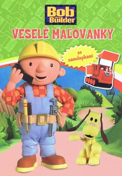 obálka: Bob the Builder - Veselé maľovanky