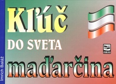 obálka: Kľúč do sveta - Maďarčina