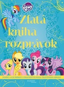 obálka: My Little Pony Zlatá kniha rozprávok