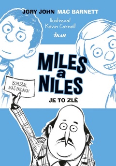 obálka: Miles a Niles 2: Je to zlé