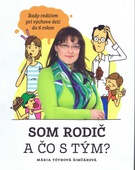 obálka: Som rodič a čo s tým?