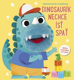 obálka: Dinosaurík nechce ísť spať