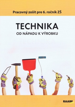 obálka: Technika od nápadu k výrobku pre 6. ročník ZŠ