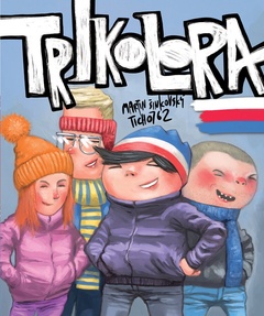 obálka: Trikolora