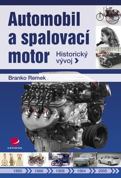 obálka: Automobil a spalovací motor - Historický vývoj