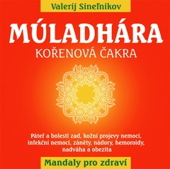 obálka: Múladhára - Kořenová čakra