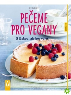 obálka: Pečeme pro vegany – s láskou, ale bez vajec