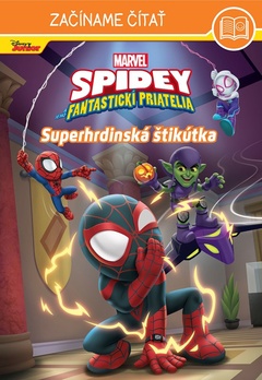 obálka: Spidey – Začíname čítať - Superhrdinská štikútka