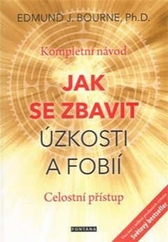 obálka: Jak se zbavit úzkosti a fobií