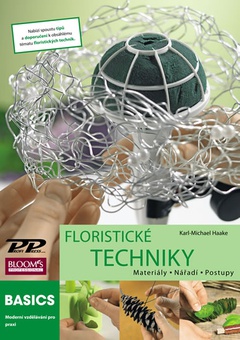 obálka: Floristické techniky - Materiály, nářadí, postupy