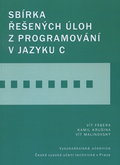 obálka: Sbírka řešených úloh z programování v jazyku C