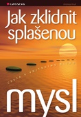 obálka: Jak zklidnit splašenou mysl