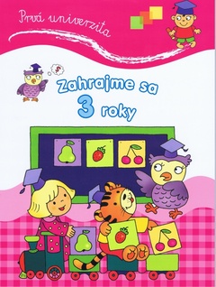 obálka: Prvá univerzita: Zahrajme sa 3 roky