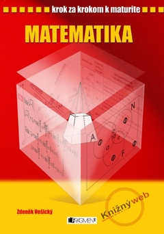 obálka: Matematika - Krok za krokom k maturite