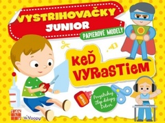 obálka: Keď vyrastiem - Vystrihovačky junior